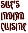 Sue's Indian Cuisine Online!